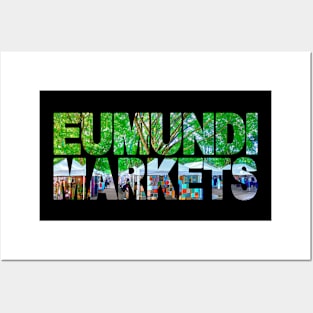 EUMUNDI MARKETS - Sunshine Coast, Queensland. Posters and Art